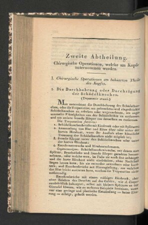 Zweite Abtheilung. Chirurgische Operationen, welche am Kopfe unternommen werden.