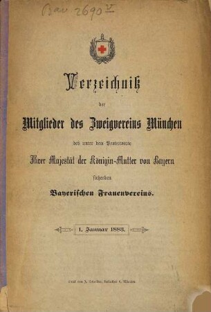 Verzeichniß der Mitglieder des Frauenvereines in München. 1883, 1. Jan.