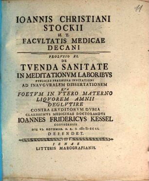 Ioannis Christiani Stockii H.T. Facvltatis Medicae Dacani Prolusio ... De Tvenda Sanitate In Meditationvm Laboribvs, Prolvsio XI.