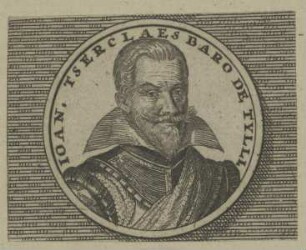 Bildnis des Iohann Tserclaes Baro de Tilli