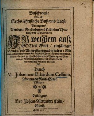 Bußspiegel, [1.]. d. i. Sechs Christliche Buß- und Trostpredigten