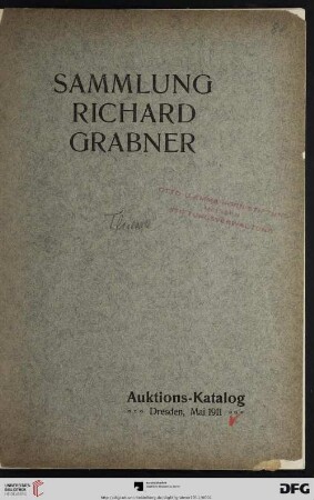 Sammlung Richard Grabner : Auktions-Katalog, Dresden, Mai 1911