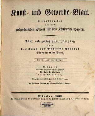 Kunst- und Gewerbeblatt des Polytechnischen Vereins für das Königreich Bayern. 25 = Bd. 17. 1839