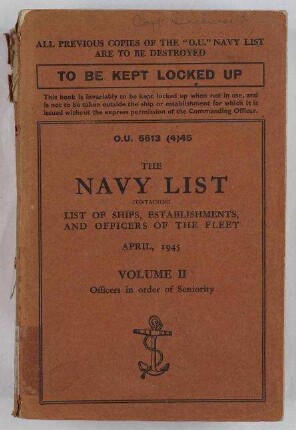 The Navy List containing List of Ships, Establishments, and Officers of the Fleet - Volume II: Officers in order of seniority;April 1945