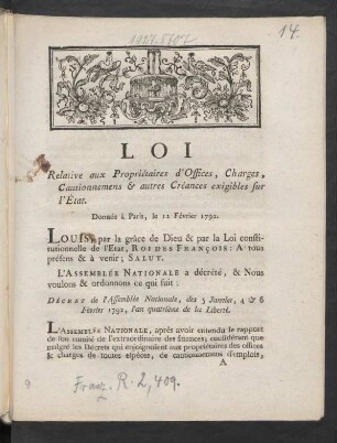 Loi Relative aux Propriétaires d'Offices, Charges, Cautionnemens & autres Créances exigibles sur l'État : Donnée à Paris, le 12 Février 1792.