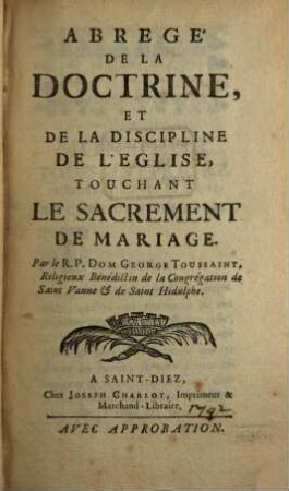 Abrégé de la doctrine ... touchant le sacrement de Mariage