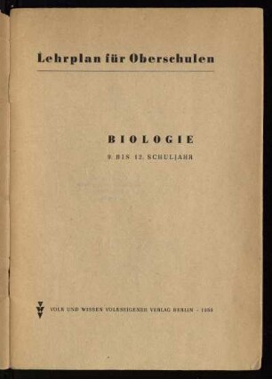 Biologie : 9. bis 12. Schuljahr : 9. bis 12. Schuljahr