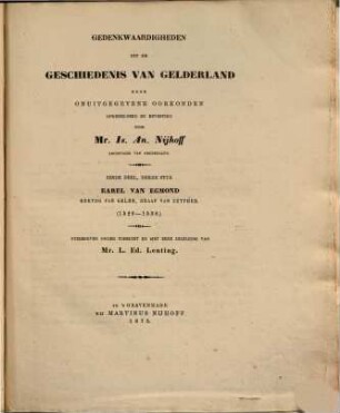 Gedenkwaardigheden uit de geschiedenis van Gelderland, ... : Met afbeeldingen. 6,3. 3. Stuk. 1529 - 1538. - 1875. - VI, XLIII S., S. 942 - 1215