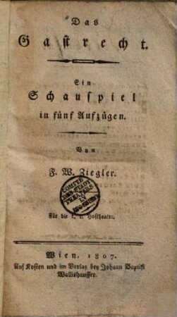 Das Gastrecht : Ein Schauspiel in fünf Aufzügen