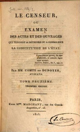 Le censeur, ou examen des actes et des ouvrages qui tendent à détruire ou à consolider la constitution de l'État, 2