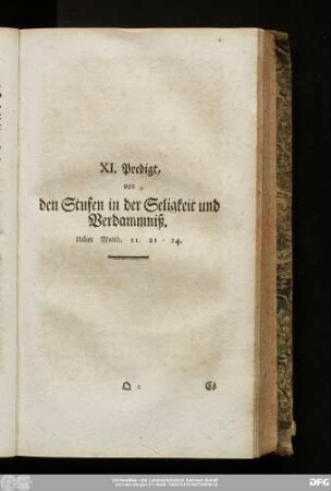 XI. Predigt, von den Stufen in der Seligkeit und Verdammniß. Ueber Matth. 11, 21 - 24.