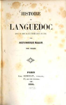 Histoire du Languedoc : depuis les temps les plus reculés jusqu'a nos jours, 1