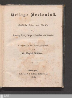 Heilige Seelenlust : Geistliche Lieder und Sprüche