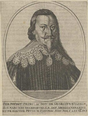 Bildnis des Georgius Wilhelmus, Kurfürst von Brandenburg