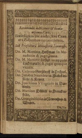 Reverendis [...] Dn. M. Martino Hoffmann [...] Dn. M. Martino Liesigk [...] Dn. Casparo Großkopff [...] Dn. Jacobo Neandro [...]