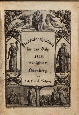 Frauentaschenbuch : für das Jahr .... 1825, 1825 = Jg. 11