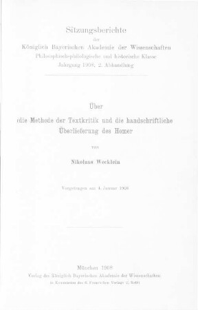 Über die Methode der Textkritik und die handschriftliche Überlieferung des Homer