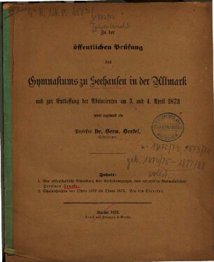 Zu der öffentlichen Prüfung des Gymnasiums zu Seehausen i.A. am ... ladet ergebenst ein. 1872/73