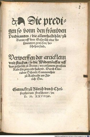 Die predigen so vonn den frömbden Predicanten, die allenthalb här, zu Bernn uff dem Gespräch oder disputation gewesen, beschehen sind