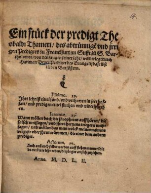 Ein stück der predigt Theobaldi Thameri, des abrünnigenn und jrrigen Predigers zu Franckfurt ...