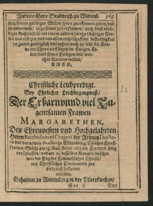 Christliche Leichpredigt. ... Frawen Margarethen, Deß Ehrenvesten und hochgelahrten Herrn Bartholomaei Crugeri der Artzney Doctoris ... Ehlicher Haußfrawen ...