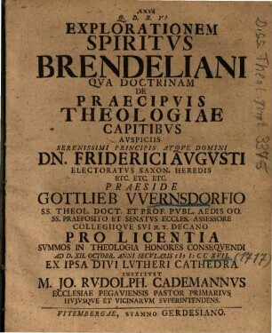 Explorationem Spiritvs Brendeliani Qva Doctrinam De Praecipvis Theologiae Capitibvs