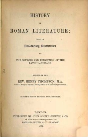 History of Roman Literature : with an introductory Dissertation on the Sources and Formation of the Latin Language