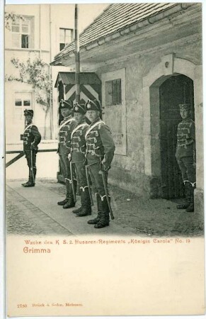 Grimma. Wache d. K.S. 2. Husaren-Regiments "Königin Carola" No.19