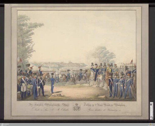 Die Königlich Würtembergische Armee : Dedié à Son A. R. Charles Prince héritier de Würtemberg etc.