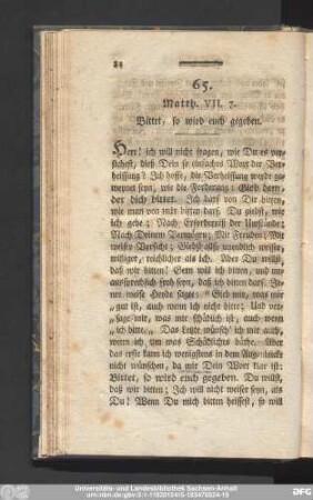 65. Matth. VII. 7. Bittet, so wird euch gegeben.