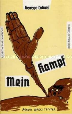 Programmheft des Maxim Gorki Theaters zu dem Stück "Mein Kampf" von George Tabori