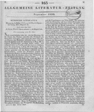 Tacitus, C.: C. Cornelii Taciti Opera. Vol. 4. Libellum de Germania, Vitam Agricolae et Dialogum de Oratoribus complectens. Hrsg. von G. A. Ruperti. Hannover: Hahn 1832 Auch u. d. T.: C. Cornelii Taciti Opera minora (Fortsetzung von Nr. 164.)