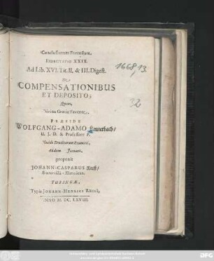 Conclusionum Forensium Exercitatio XXIX. Ad Lib. XVI. Tit. II. & III. Digest. De Compensationibus Et Deposito