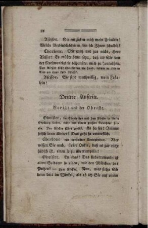 Dritter Auftritt. Vorige und der Obriste.