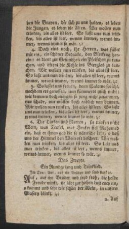 Das Zweyte. Ein Rundgesang und Trinklied. : Im Thon: Auf, auf ihr Brüder und seyd stark [et]c.