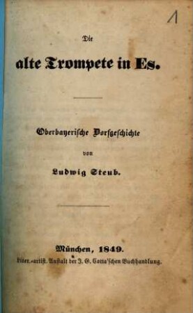 Die alte Trompete in Es : oberbayerische Dorfgeschichte