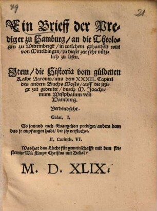 Ein Brieff der Prediger zu Hamburg, an die Theologen zu Wittembergk, in welchem gehandelt wirt von Mitteldingen : zu dieser zeit sehr nützlich zu lesen