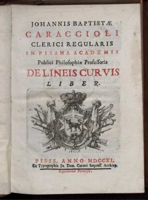 Johannis Baptistae Carracioli De Lineis Curvis Liber