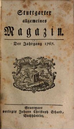 Stuttgarter allgemeines Magazin, [3]. 1767