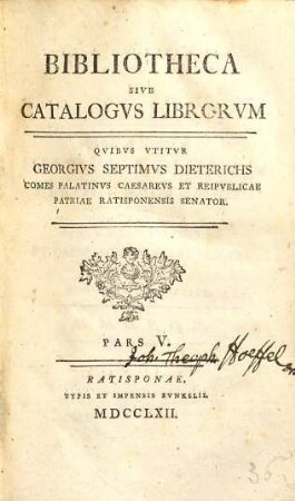 Bibliotheca Sive Catalogvs Librorvm Qvibvs Vtitvr Georgius Septimus Dieterichs, 5