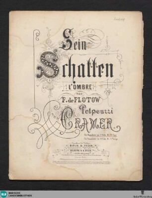 Sein Schatten von F. de Flotow : Potourri