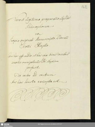 Bl. 162r-170v: Vera et Legitima praeparatio Lapidis philosophorum ex proprio originali manuscripto, Odorati Scotti Adepto.