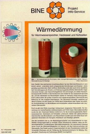 Wärmedämmung für Wasserspreicher, Heizkessel und Kühlzellen.