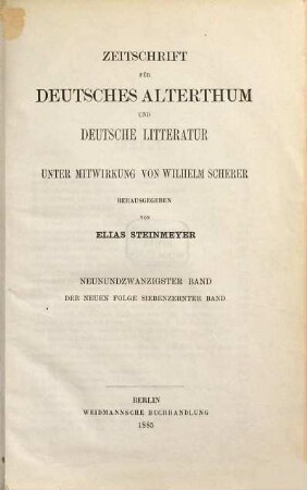 Zeitschrift für deutsches Altertum und deutsche Literatur : ZfDA. 29 = N.F., Bd. 17. 1885