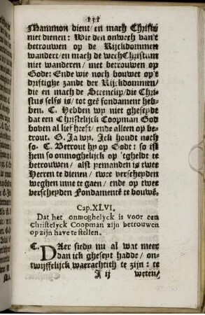 Cap. XLVI. Dat het onmoghelyck is voor een Christelyck Coopman zijn betrouwen op zijn have te stellen