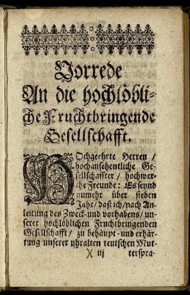 Vorrede An die hochlöbliche Fruchtbringende Gesellschafft.