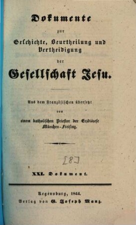Dokumente zur Geschichte, Beurtheilung und Vertheidigung der Gesellschaft Jesu, [8]. XXI. Dokument