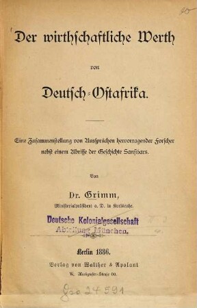 Der wirthschaftliche Werth [Wert] von Deutsch-Ostafrika