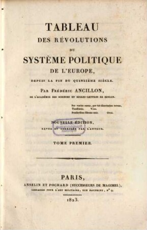 Tableau des révolutions du système politique de l'Europe, depuis la fin du quinzième siècle, 1