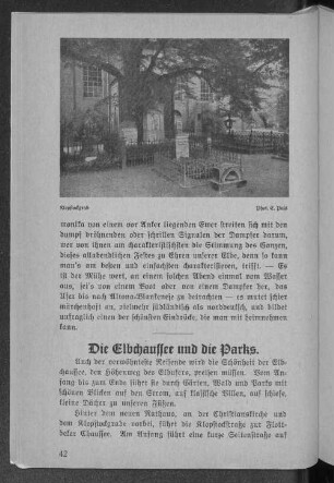 Die Elbchaussee und die Parks.